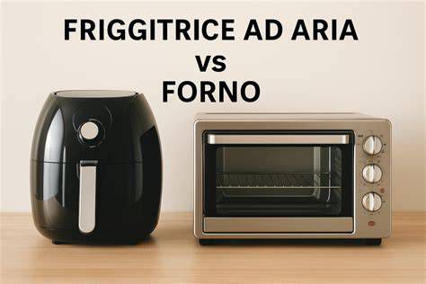 Confronto patatine friggitrice ad aria vs tradizionale