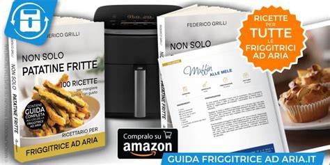 Guida alla scelta della friggitrice ad aria