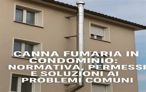 Regolamento condominiale e canna fumaria